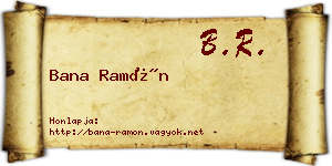 Bana Ramón névjegykártya